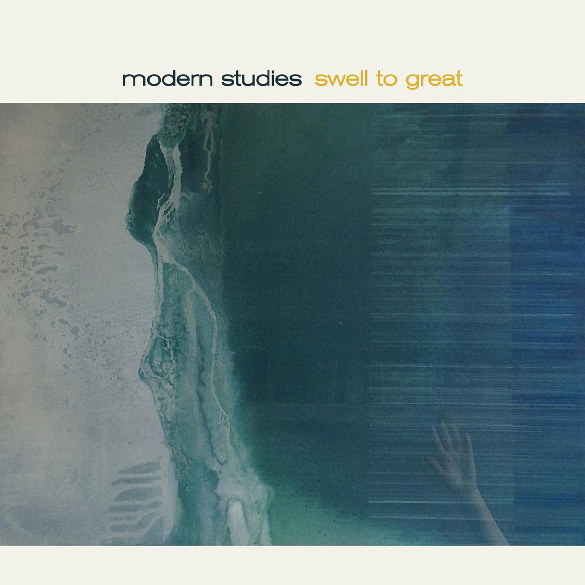 Modern Studies - Swell To Great - Vinyl