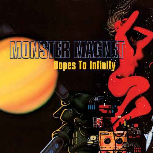 Monster Magnet - Dopes To Infinity (Reissue) (2 Lp's) - Vinyl