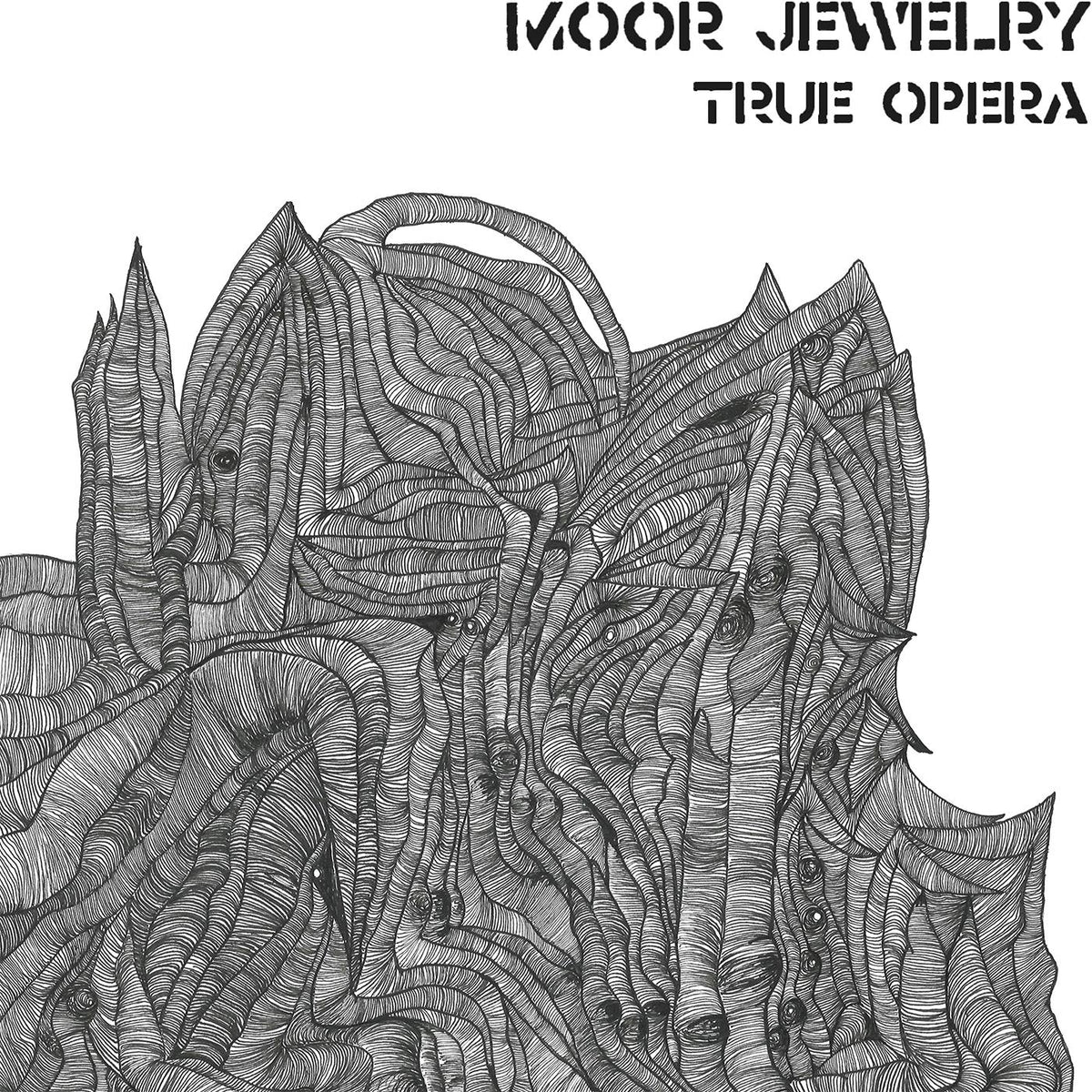 Moor Jewelry - True Opera - Vinyl