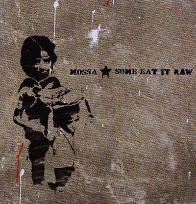 MOSSA - Some Eat It Raw - CD