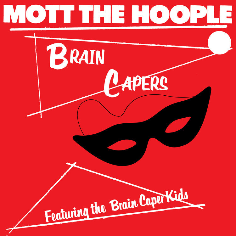 Mott The Hoople - Brain Capers (Rocktober '26, Brick & Mortar Exclusive, 140 Gram Vinyl) - Vinyl