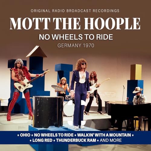 Mott The Hoople - No Wheels To Ride / Germany 1970 - CD