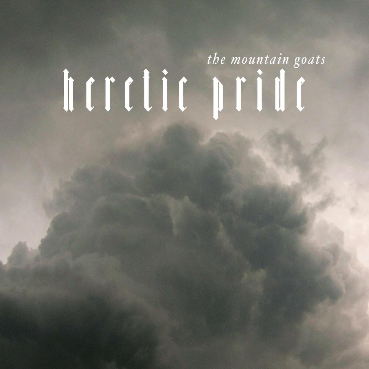 Mountain Goats - HERETIC PRIDE - Vinyl