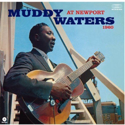 Muddy Waters - At Newport 1960 - Vinyl