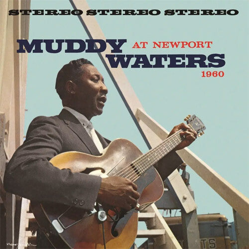 Muddy Waters - Muddy Waters At Newport 1960 (Chess Acoustic Sounds Series) (180 Gram Vinyl) - Vinyl