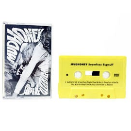 Mudhoney - Superfuzz Bigmuff (Yellow Colored Cassette) - Cassette