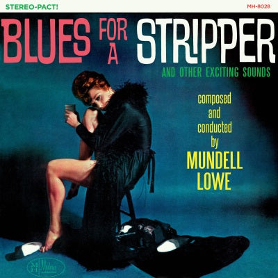Mundell Lowe - Blues for a Stripper (SHEER CYAN COLOR VINYL) - Vinyl