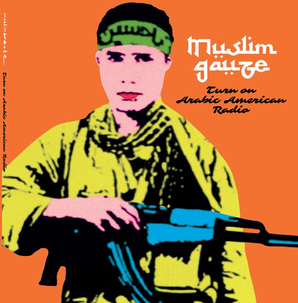 MUSLIMGAUZE - Turn On Arabic American Radio - Vinyl