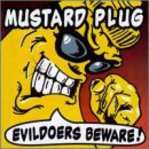 Mustard Plug - Evildoers Beware (Beer Colored Vinyl) - Vinyl