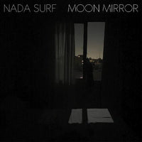 Nada Surf - Moon Mirror (Reflection) (Deluxe Edition, Colored Vinyl, With Bonus Disc, Sticker, Splatter) (2 Lp) - Vinyl