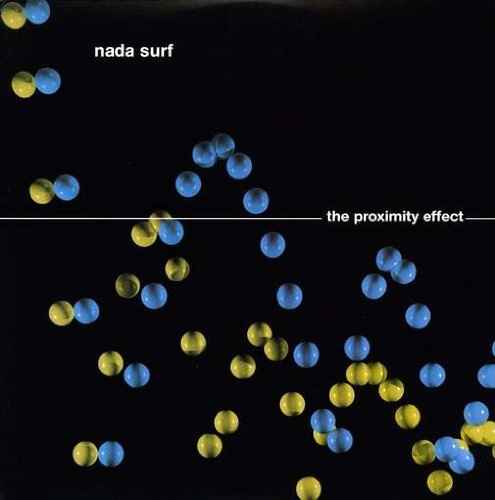 Nada Surf - The Proximity Effect - Vinyl