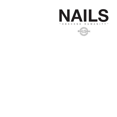 Nails - Obscene Humanity - Vinyl