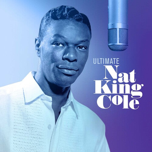 Nat King Cole - Ultimate Nat King Cole (Clear Vinyl) [Import] (2 Lp's) - Vinyl