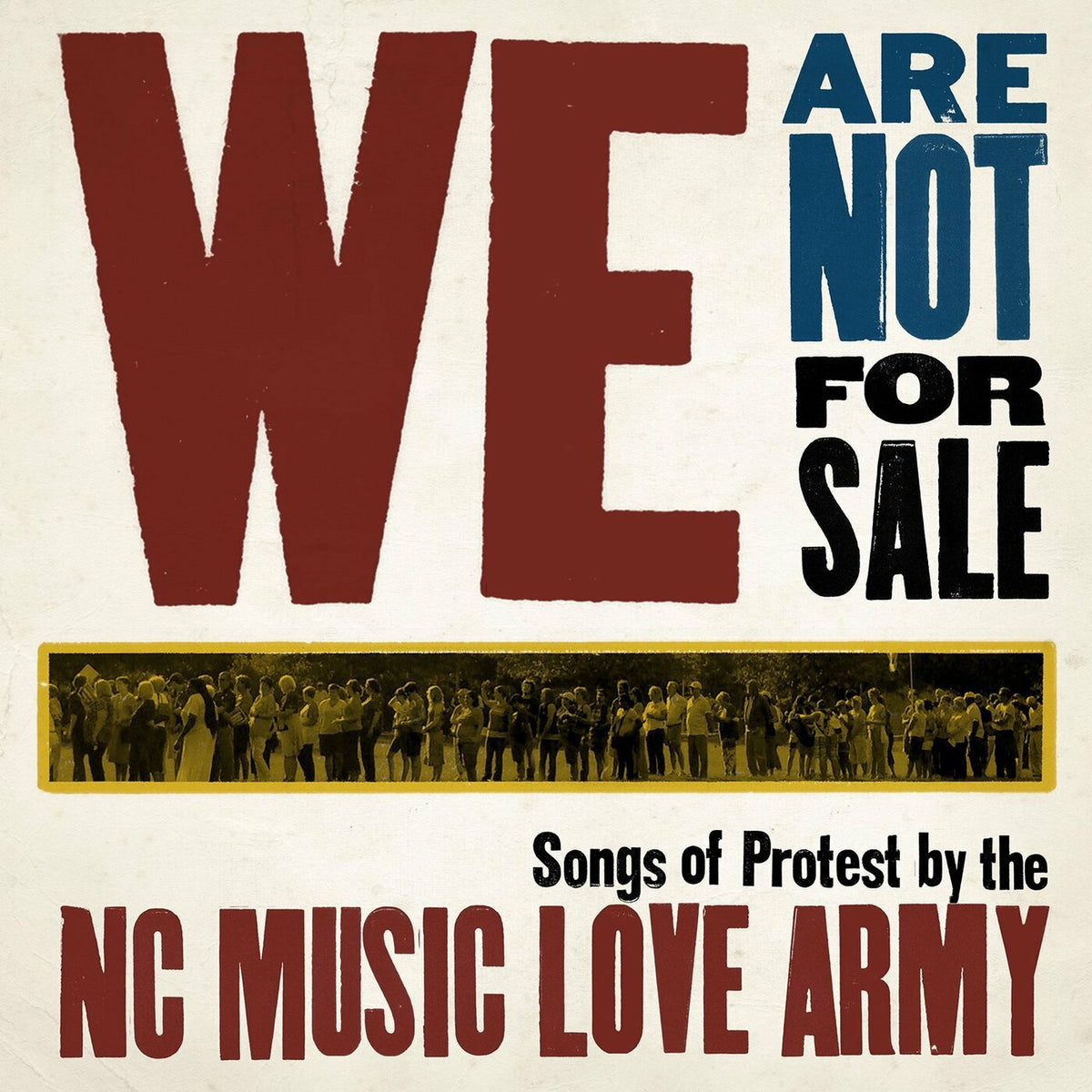 NC Music Love Army - We Are Not For Sale - Vinyl