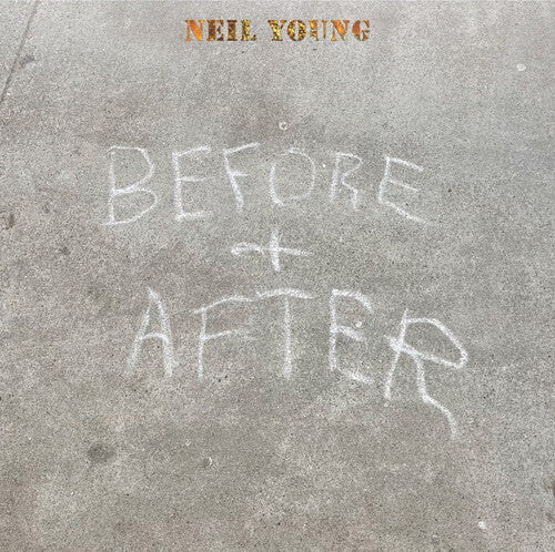 Neil Young - Before And After (Clear Vinyl, Indie Exclusive) - Vinyl