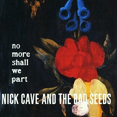 Nick Cave and the Bad Seeds - No More Shall We Part [Explicit Content] (2 Lp's) - Vinyl