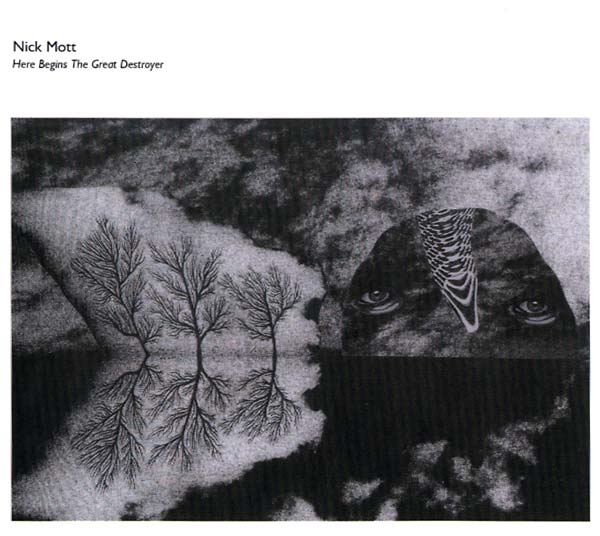 NICK MOTT - Here Begins the Great Destroyer - CD