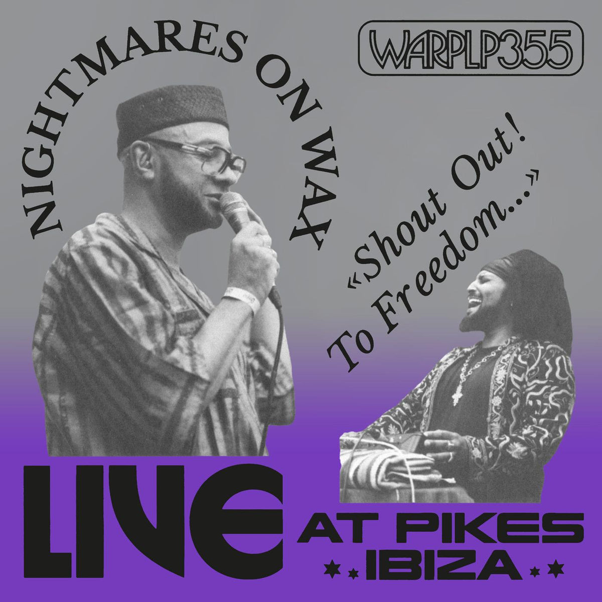 NIGHTMARES ON WAX - Shout Out! To Freedom‚Ä¶ (Live at Pikes Ibiza) - Vinyl