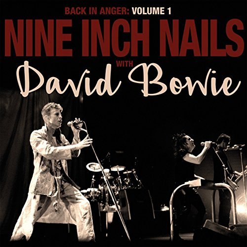 Nine Inch Nails With David Bowie - Back In Anger: The 1995 Radio Transmissions: St Louis, Mo 1995 Vol 1 - Vinyl