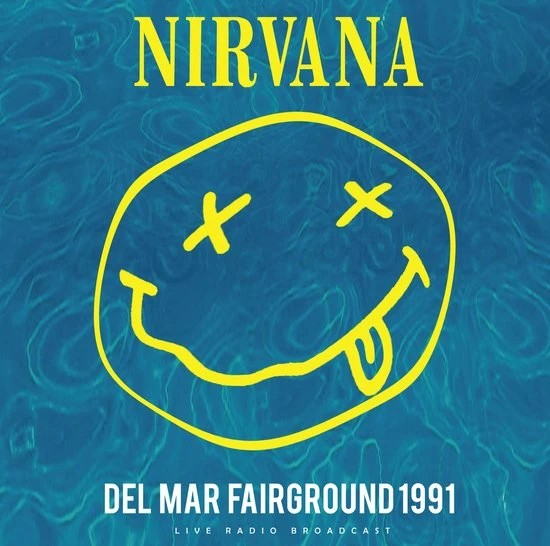 Nirvana - Del Mar Fairground 1991 [Import] - Vinyl