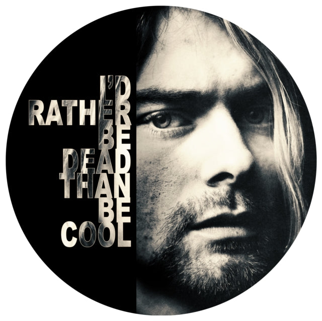 Nirvana - I Would Rather Be Dead Than Be Cool: Live At The Hollywood Rock Festival 1993 (Picture Disc Vinyl) [Import] - Vinyl