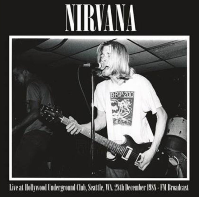 Nirvana - Live at Hollywood Underground Club, Seattle, 28th December 1988 [Import] - Vinyl
