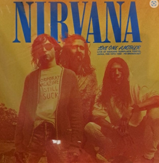 Nirvana - Love One Another: Live At Nakano Sunplaza Tokyo. Japan. Feb 19th [Import] - Vinyl