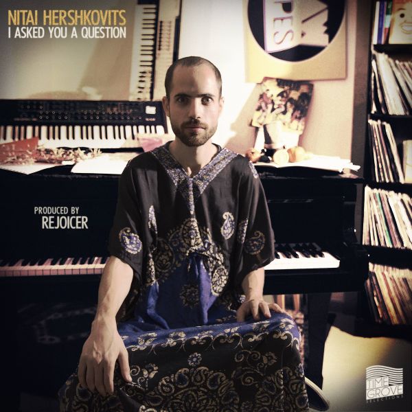 Nitai Hershkovits - I Asked You A Question - Vinyl