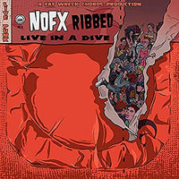 NOFX - Ribbed: Live In A Dive (Digital Download) - Vinyl