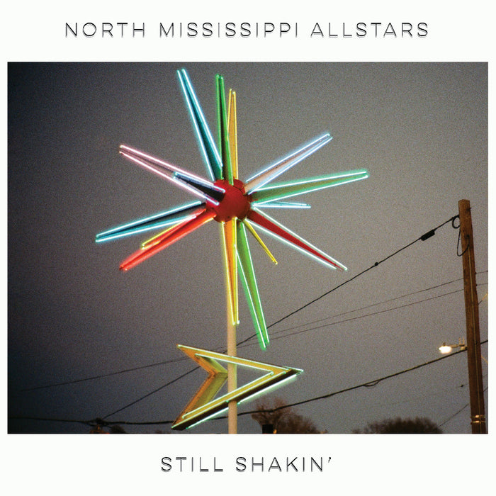 North Mississippi Allstars - Still Shakin' - Vinyl