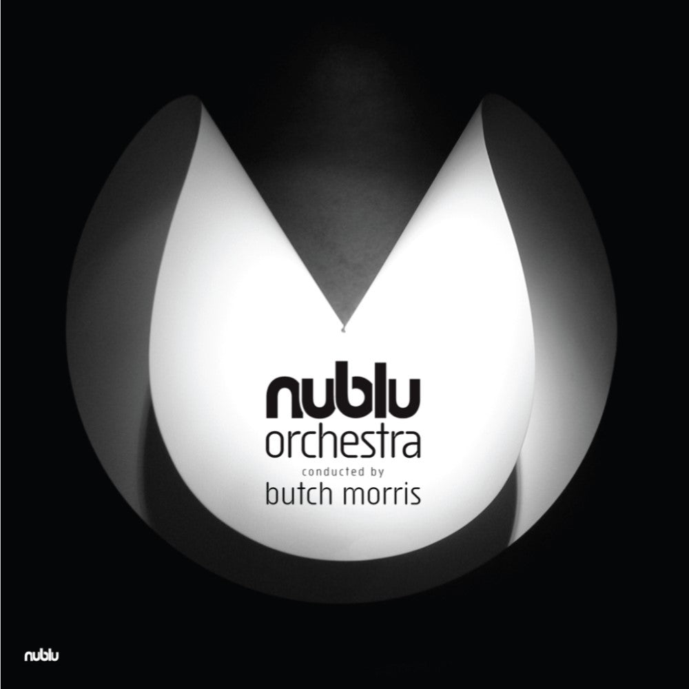 Nublu Orchestra Conducted By Butch Morris - Nublu Orchestra Conducted By Butch Morris - Vinyl