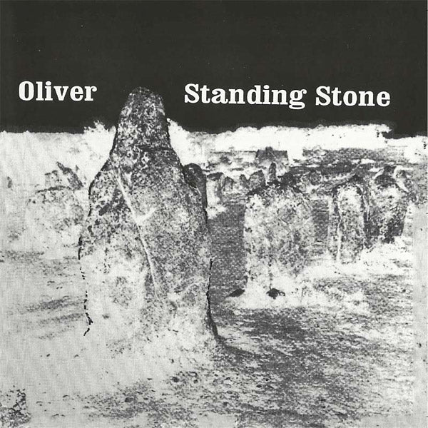 OLIVER - Standing Stone - CD