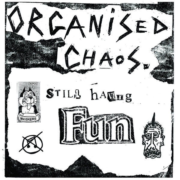 ORGANIZED CHAOS - Still Having Fun - Vinyl