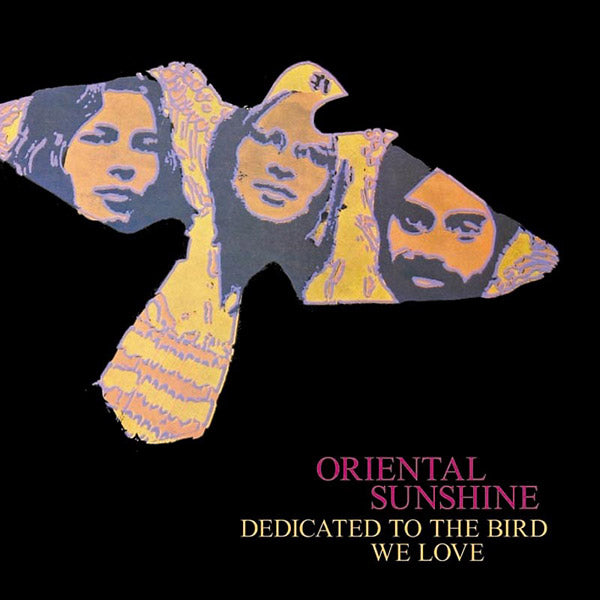 ORIENTAL SUNSHINE - Dedicated To The Bird We Love - CD