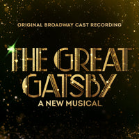 Original Broadway Cast - The Great Gatsby - A New Musical (Original Broadway Cast Recording) - Vinyl