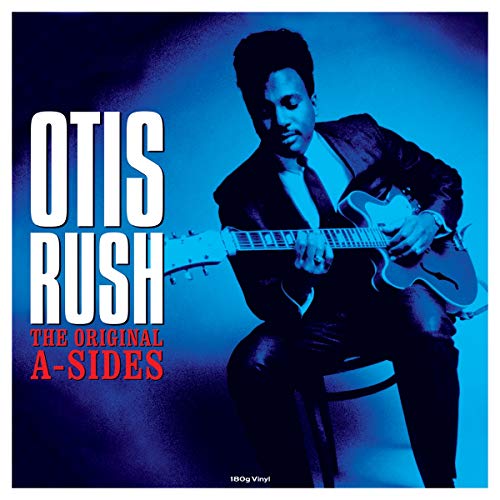 Otis Rush - The Original A-Sides (180 Gram Vinyl) [Import] - Vinyl