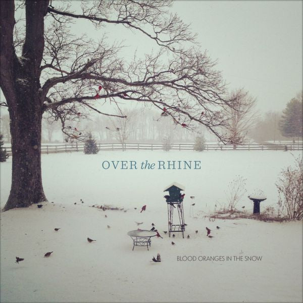 Over the Rhine - Blood Oranges In The Snow - Vinyl