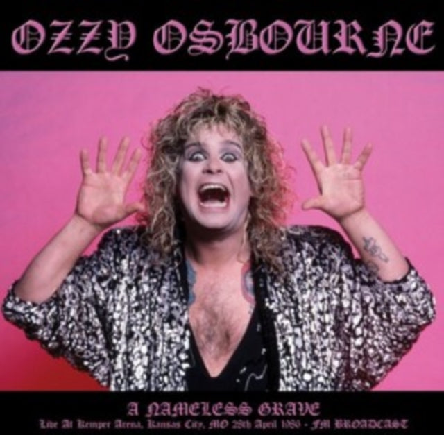 Ozzy Osbourne - A Nameless Grave: Kansas City M.O. April 28th, 1986 [Import] - Vinyl