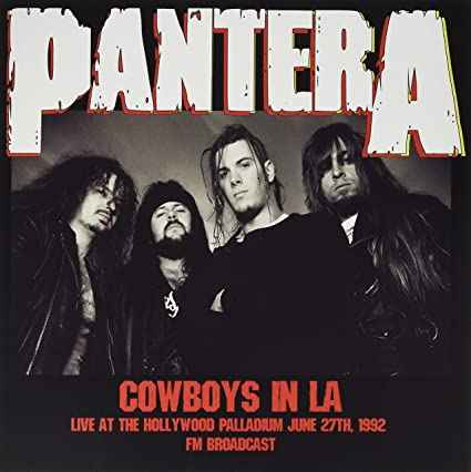 Pantera - Cowboys In La: Live At The Hollywood Palladium June 27th 1992 [Import] - Vinyl