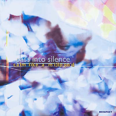PASS INTO SILENCE - Calm Like A Millpond - CD