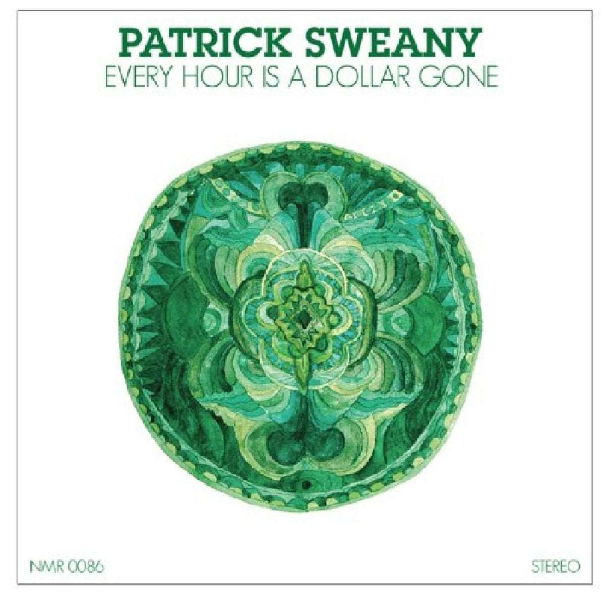 Patrick Sweany - Every Hour Is A Dollar Gone -