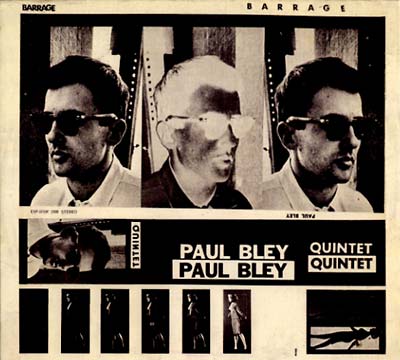 PAUL BLEY QUINTET - Barrage - CD