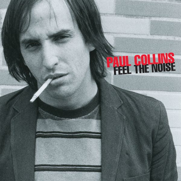 Paul Collins - Feel The Noise - Vinyl