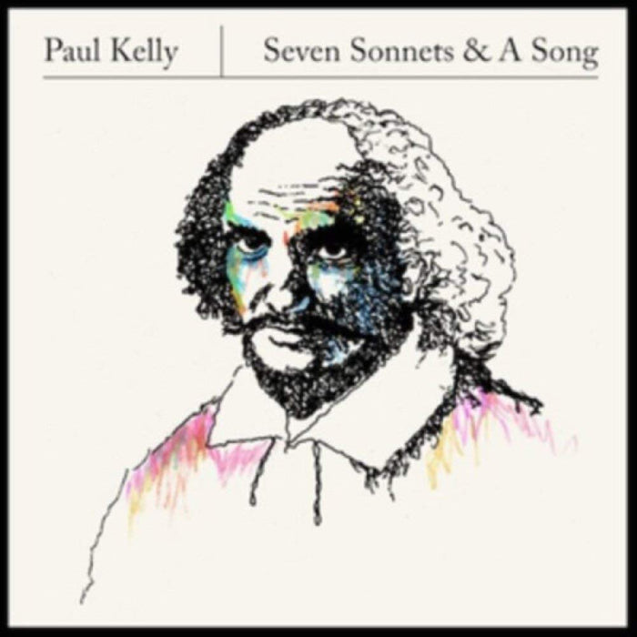 Paul Kelly - Seven Sonnets & A Song - CD