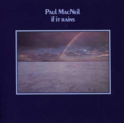 PAUL MACNEIL - If It Rains - CD