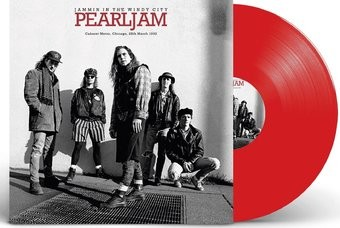 Pearl Jam - Jammin' In The Windy City: Cabaret Metro, Chicago 1992 (Red Colored Vinyl) [Import] - Vinyl