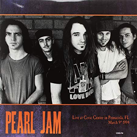 Pearl Jam - Live At Civic Center In Pensacola Fl March 9Th 1994 - Vinyl