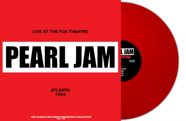Pearl Jam - Live at the Fox Theatre, Atlanta 1994 (180 Gram Red Vinyl) [Import] - Vinyl
