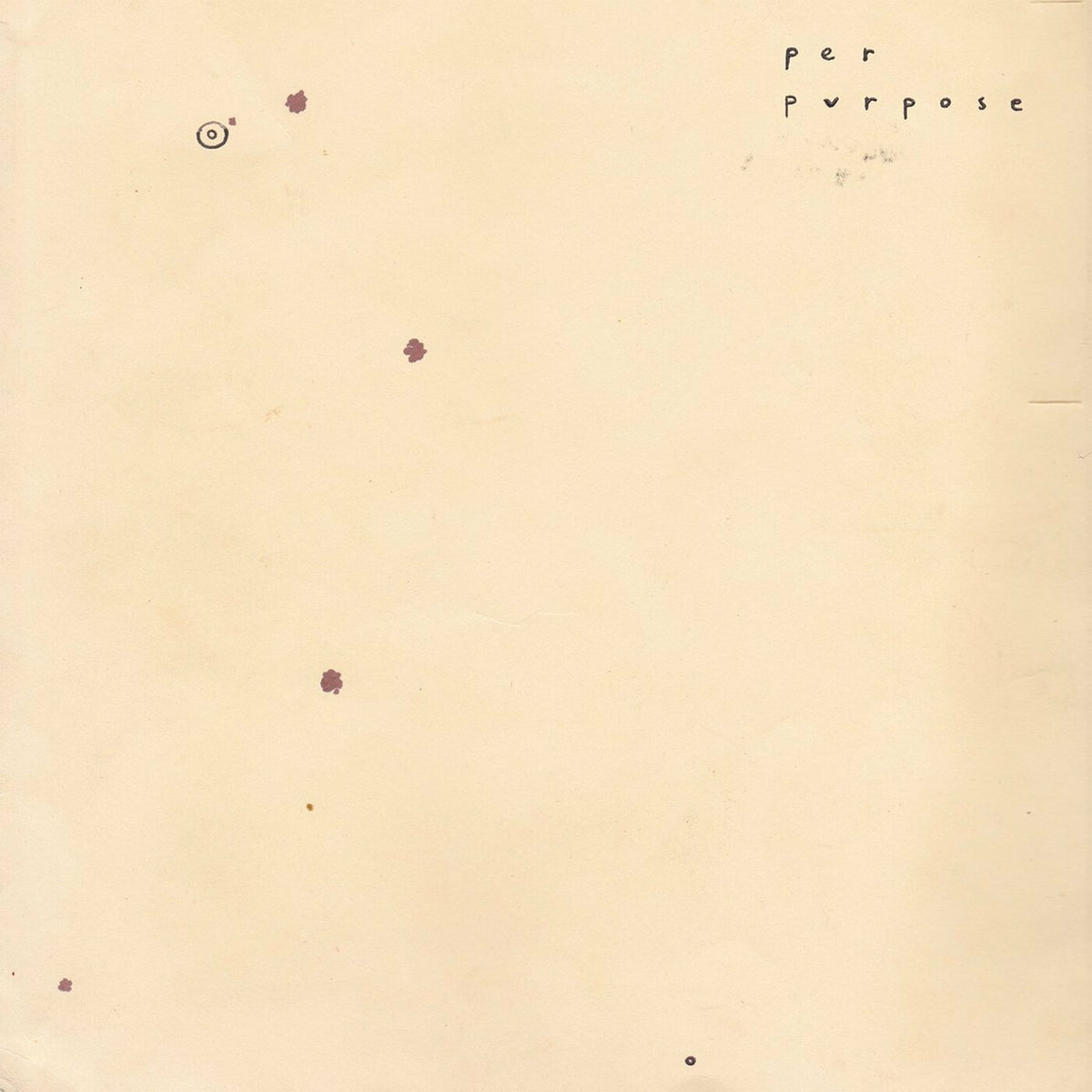 Per Purpose - Circle The Stains - Vinyl