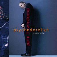 Pete Townshend - Psychoderelict (Music Only) (Half-Speed Mastered) (2 Lp's) - Vinyl